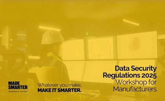 Data Security Regulations 2025: Workshop for Manufacturers