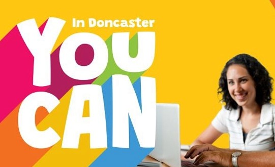 ‘You Can’ in Doncaster – the new Campaign unlocking education and skills opportunities for all.